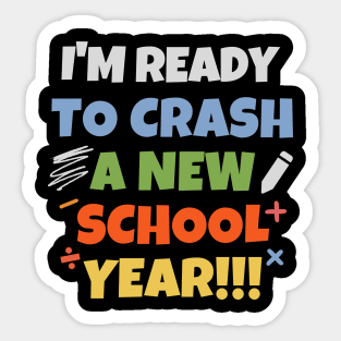 I'm ready to crash a new school year! Sticker